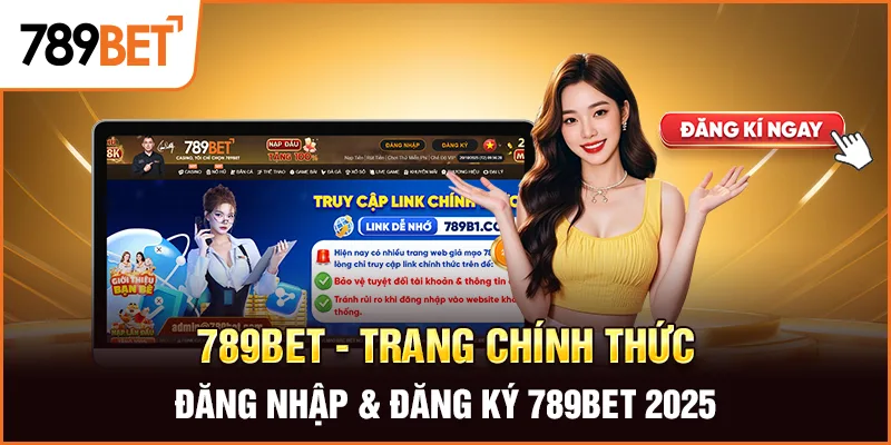 Hướng dẫn truy cập đúng trang đăng ký 789BET Hướng dẫn truy cập đúng trang đăng ký 789BET
